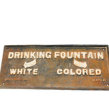 Montgomery, Alabama 1931 Cast Iron Segregation Drinking Fountain Sign