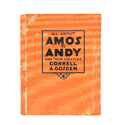 Book cover with orange background and black text about Amos 'n' Andy and Correll & Gosden